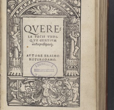 Titelpagina van Erasmus, Querela pacis. Straatsburg, J. Knobloch d. Ä., 1523. Collectie KB, KW 231 H 25 [2].