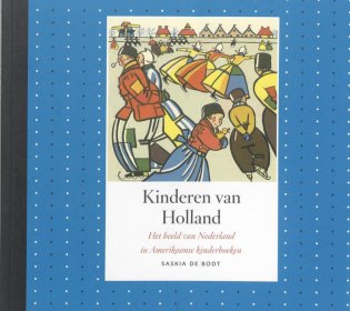 Omslag Kinderen van Holland, boek van van Saskia de Bodt. Met tekening van schaatsende kinderen.